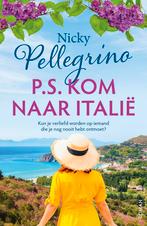 P.S. Kom naar Italië 9789026172533 Nicky Pellegrino, Boeken, Verzenden, Gelezen, Nicky Pellegrino