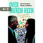 Over muren heen 9789023956754 Oumaima Al Abdellaoui, Verzenden, Zo goed als nieuw, Oumaima Al Abdellaoui