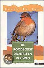 De Roodborst dichtbij en ver weg / Vogels rondom ons, Verzenden, Zo goed als nieuw, Jenny de Laet