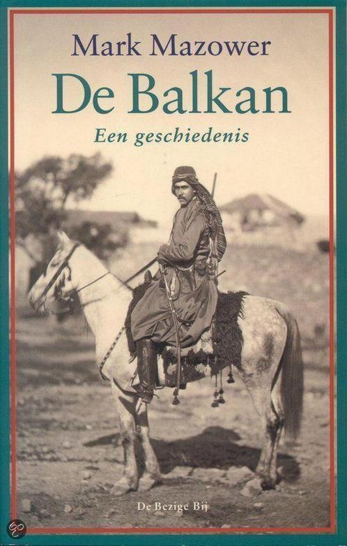 De Balkan 9789023401643 M. Mazower, Boeken, Overige Boeken, Gelezen, Verzenden