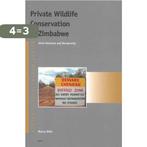 Private Wildlife Conservation in Zimbabwe: Joint Ventures, Verzenden, Zo goed als nieuw, Harry Wels