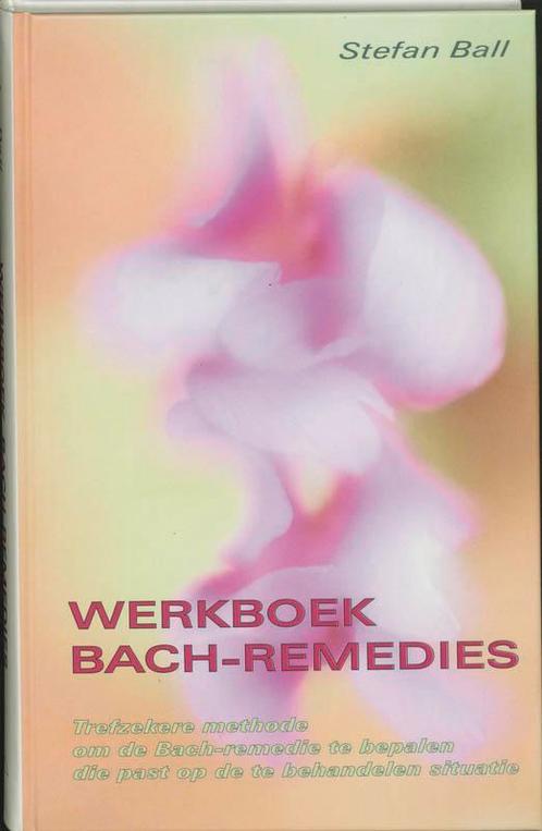 Werkboek Bach-remedies 9789060306222 S. Ball, Boeken, Gezondheid, Dieet en Voeding, Gelezen, Verzenden