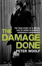 The damage done by Peter Woolf (Paperback), Boeken, Verzenden, Gelezen, Peter Woolf