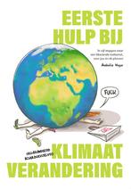Eerste hulp bij klimaatverandering 9789082956801, Boeken, Stripverhalen, Verzenden, Gelezen, Anabella Meijer