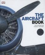 The Aircraft Book 9781409364801, Boeken, Zo goed als nieuw, Dk, Phonic Books, Verzenden