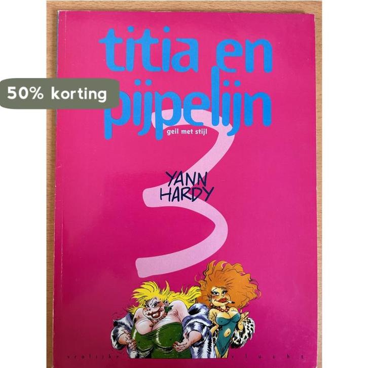 Geil met stijl / Vrolijke vlucht: Titia en Pijpelijn / 3, Boeken, Stripverhalen, Gelezen, Verzenden