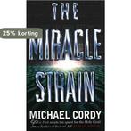 The Miracle Strain 9780552145787 Michael Cordy, Verzenden, Gelezen, Michael Cordy