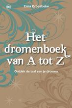 Het dromenboek van A tot Z - Erna Droesbeke - 9789044332858, Boeken, Verzenden, Nieuw
