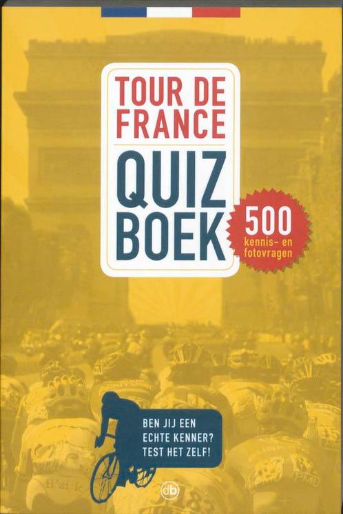 Tour De France Quizboek 9789077740668, Livres, Loisirs & Temps libre, Envoi