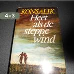 Heet als de steppewind 9789022503003 Heinz G. Konsalik, Boeken, Verzenden, Gelezen, Heinz G. Konsalik