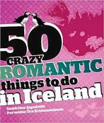 50 Crazy Romantic Things to Do in Iceland, Verzenden