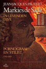 Markies de Sade in levenden lijve 9789068012194 J.J. Pauvert, Boeken, Verzenden, Zo goed als nieuw, J.J. Pauvert