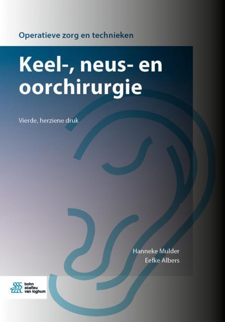 Keel-, neus- en oorchirurgie / Operatieve zorg en technieken, Boeken, Wetenschap, Gelezen, Verzenden
