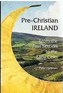 Pre-Christian Ireland: From the First Settlers to the Ea..., Boeken, Overige Boeken, Gelezen, Verzenden