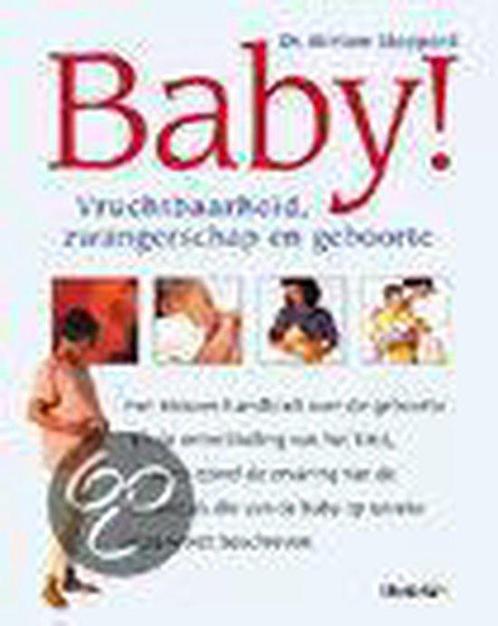 Baby! 9789021596044, Boeken, Zwangerschap en Opvoeding, Gelezen, Verzenden