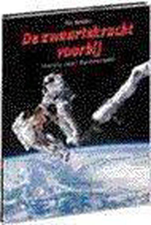 De zwaartekracht voorbij - Veertig jaar Ruimtevaart, Livres, Science, Envoi