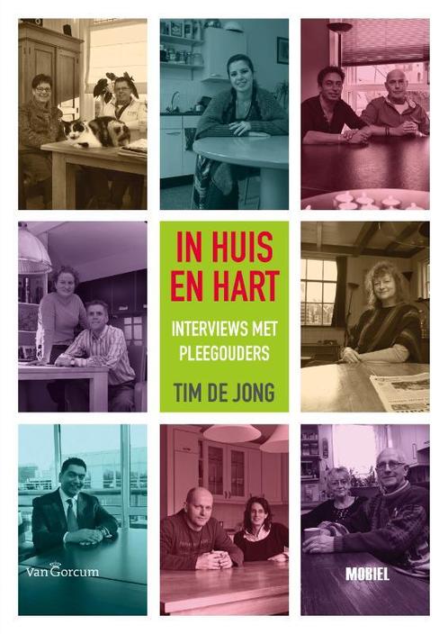 In huis en hart 9789023247937 Tim de Jong, Boeken, Zwangerschap en Opvoeding, Zo goed als nieuw, Verzenden