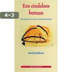 EINDELOOS BESTAAN 9789026109867 P. Bosboom, Verzenden, Gelezen, P. Bosboom