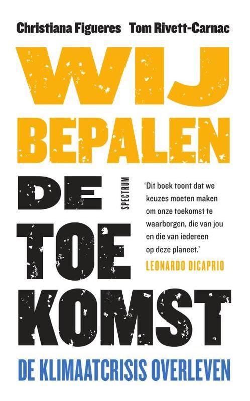 Wij bepalen de toekomst 9789000370696 Tom Rivett-Carnac, Boeken, Politiek en Maatschappij, Gelezen, Verzenden