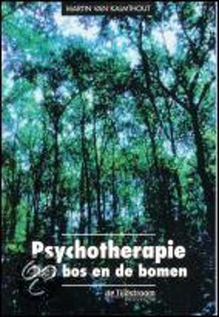 Psychotherapie het bos en de bomen 9789052560465, Boeken, Psychologie, Gelezen, Verzenden