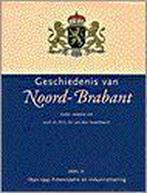 GESCHIEDENIS VAN NOORD-BRABANT 2 9789053522189, Boeken, Verzenden, Gelezen