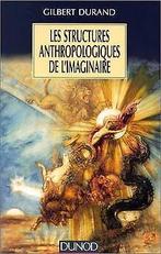 Les structures anthropologiques de limaginaire v...  Book, Verzenden, Durand, Gilbert