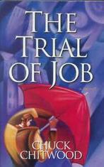 The trial of Job by Chuck Chitwood, Gelezen, Chuck Chitwood, Verzenden