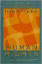 Human Rights As Politics And Idolatry 9780691088938, Verzenden, Zo goed als nieuw, Michael Ignatieff