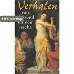 Verhalen van duizend en een nacht 9789054600350, Boeken, Verzenden, Gelezen