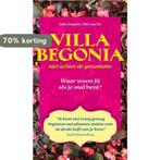Villa Begonia, niet achter de geraniums 9789462038097, Verzenden, Gelezen, Ditty Eimers