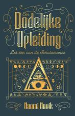 Een dodelijke opleiding / Scholomance / 1 9789024592371, Boeken, Verzenden, Zo goed als nieuw, Naomi Novik