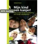 Mijn kind een kanjer! 9789031371990 Herberd Prinsen, Verzenden, Herberd Prinsen