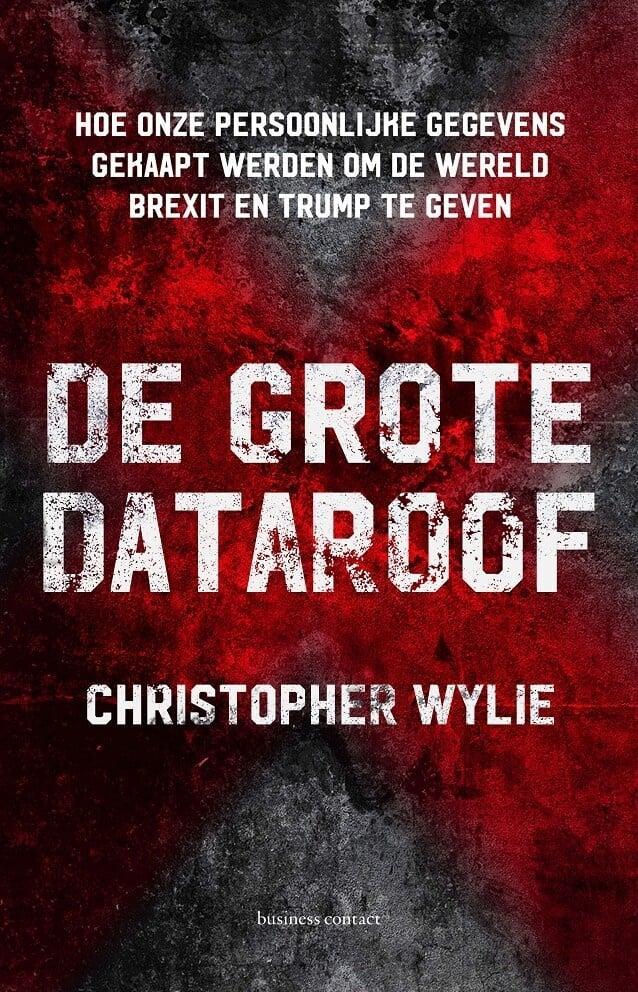 De grote dataroof (9789047013921, Christopher Wylie), Boeken, Overige Boeken, Nieuw, Verzenden