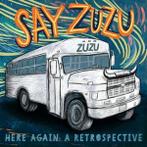 Say Zuzu - Here Again-a Retrospective (94-02) (2 LP)