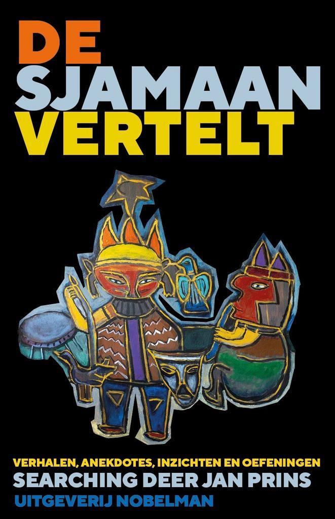 De sjamaan vertelt 9789491737763 Jan Prins, Boeken, Esoterie en Spiritualiteit, Gelezen, Verzenden