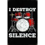 Wandbord reclamebord schild I Destroy Silence bord, Verzenden, Huis en Inrichting