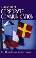 Essentials Of Corporate Communication 9780415328265, Zo goed als nieuw, Charles J. Fombrun, Charles J Fombrun, Verzenden