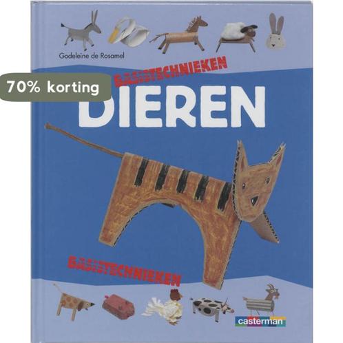 Basistechnieken Dieren 9789030318286 Godeleine de Rosamel, Boeken, Overige Boeken, Zo goed als nieuw, Verzenden