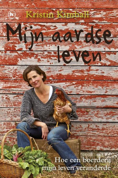 Mijn aardse leven 9789044333039 Kristin Kimball, Boeken, Literatuur, Gelezen, Verzenden