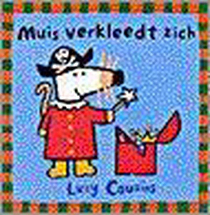 Muis verkleedt zich 9789025834166 Lucy Cousins, Boeken, Kinderboeken | Kleuters, Gelezen, Verzenden