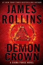 The Demon Crown 9780062692016 James Rollins, Boeken, Verzenden, Gelezen, James Rollins