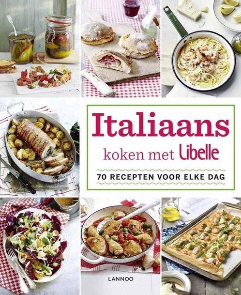 Italiaans koken met Libelle 9789401435826, Livres, Livres de cuisine, Envoi