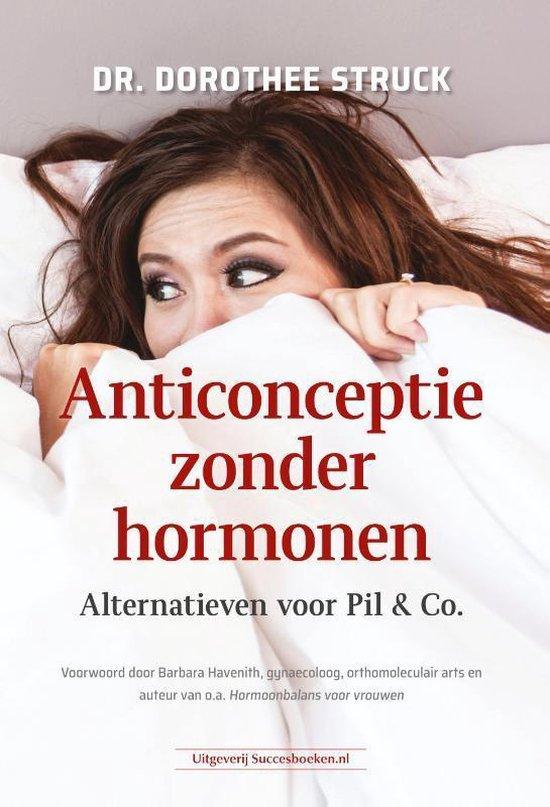 Anticonceptie Zonder Hormonen - Boek 9789492665287, Boeken, Gezondheid, Dieet en Voeding, Zo goed als nieuw, Verzenden