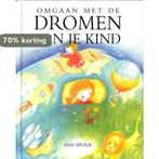 Omgaan met de dromen van je kind 9789061138938 P. Spurr, Boeken, Verzenden, Zo goed als nieuw, P. Spurr