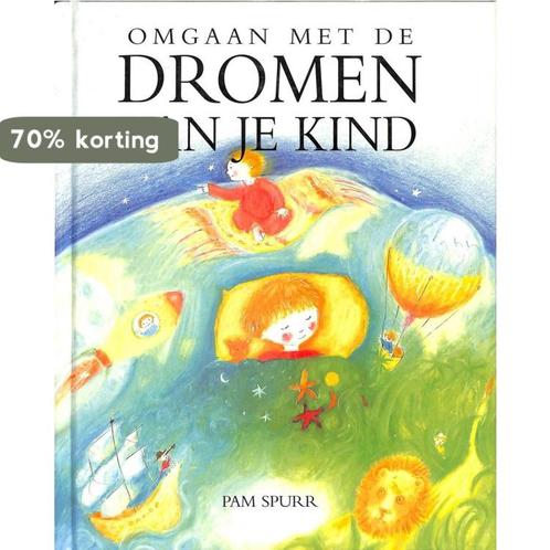 Omgaan met de dromen van je kind 9789061138938 P. Spurr, Boeken, Psychologie, Zo goed als nieuw, Verzenden