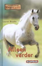 Alleen verder / Paardenranch Heartland 9789020694789, Boeken, Verzenden, Zo goed als nieuw, Lauren Brooke