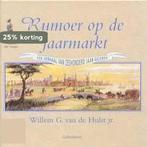 Rumoer op de jaarmarkt / Kinderen van vroeger / 2, Verzenden, Gelezen, W.G. Van de Hulst