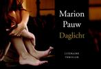Daglicht   Dwarsligger 9789049800031, Boeken, Thrillers, Gelezen, Marion Pauw, M. Pauw, Verzenden