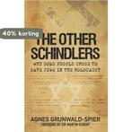 The Other Schindlers 9780752459677 Agnes Grunwald-Spier, Boeken, Verzenden, Gelezen, Agnes Grunwald-Spier