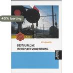 Bestuurlijke informatievoorziening 9789001536091, Boeken, Economie, Management en Marketing, Verzenden, Gelezen